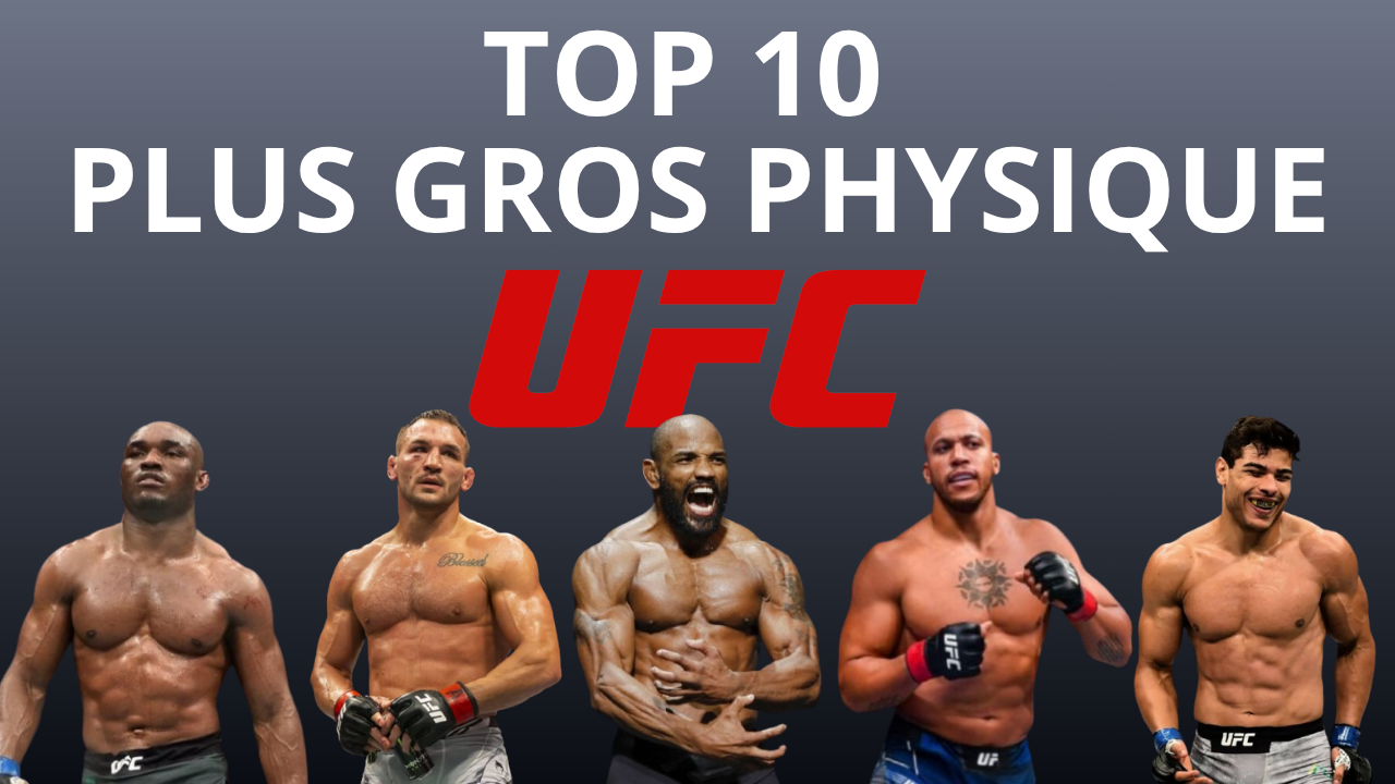 Plus gros physique UFC